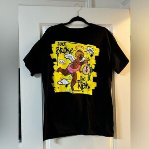 ⭐️ 5 For $25 “Born Broke Die Rich” T-Shirt (Large)